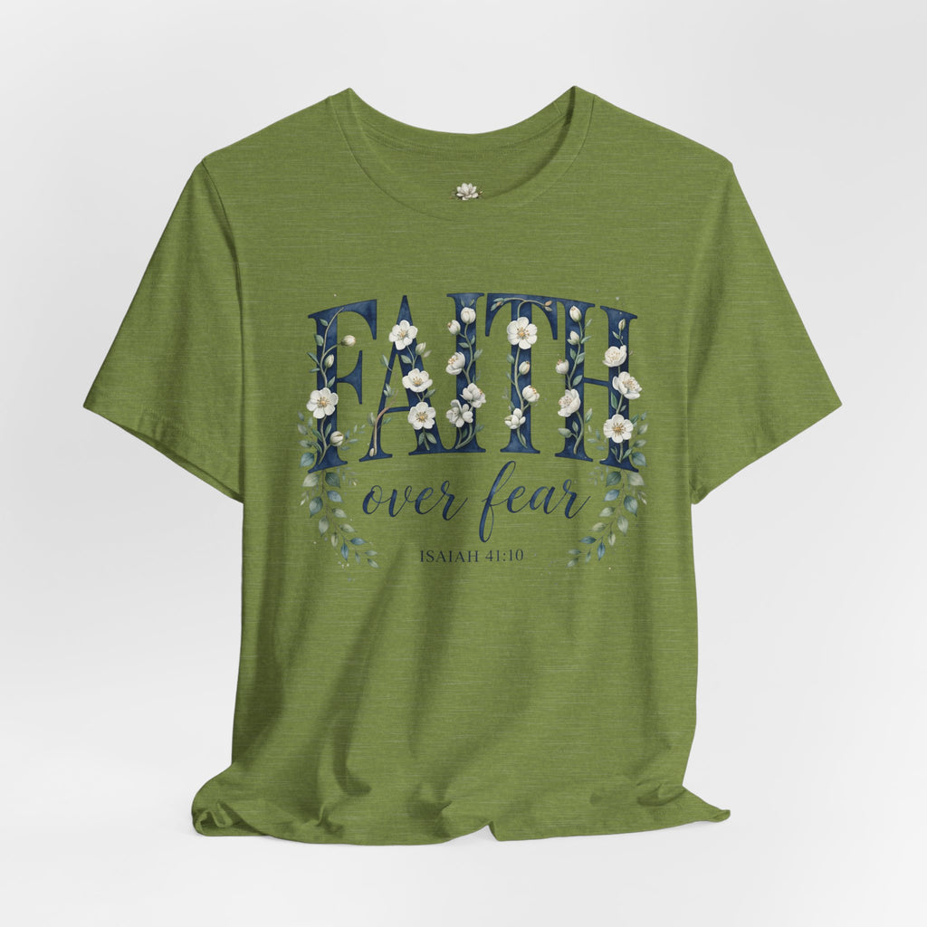 Faith Over Fear T‑Shirt — Floral Scripture Tee (Isaiah 41:10)