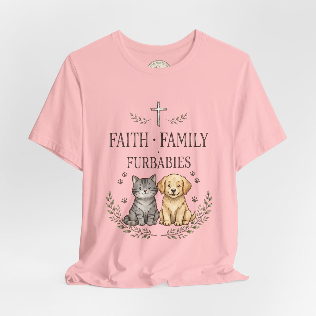Faith Family Furbabies T-Shirt — Cute Pet Faith Shirt for Cat & Dog Lovers