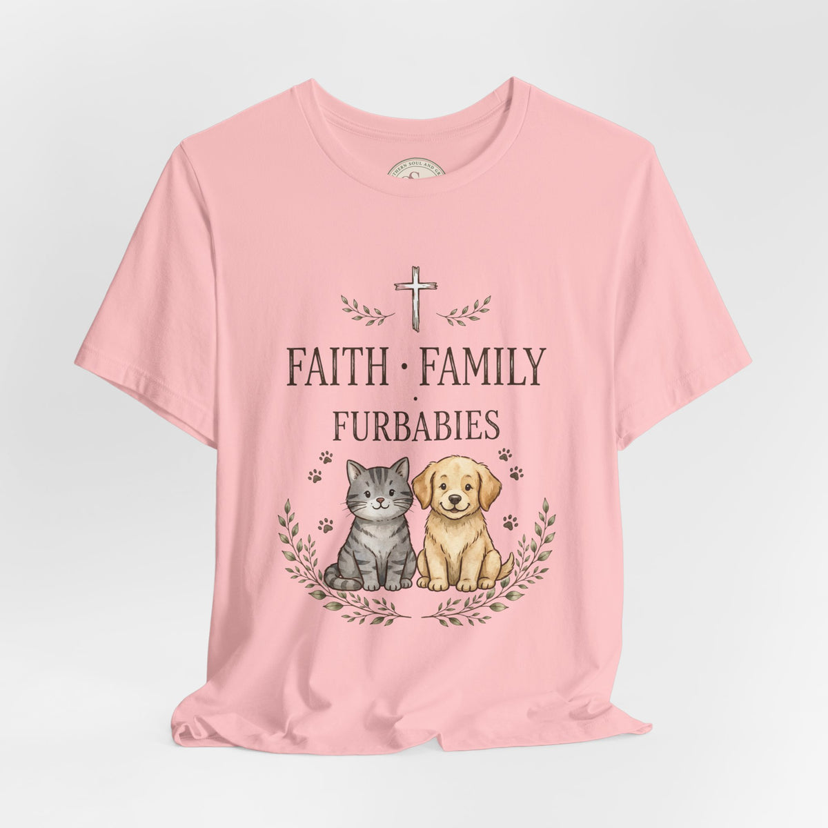 Faith Family Furbabies T-Shirt — Cute Pet Faith Shirt for Cat & Dog Lovers