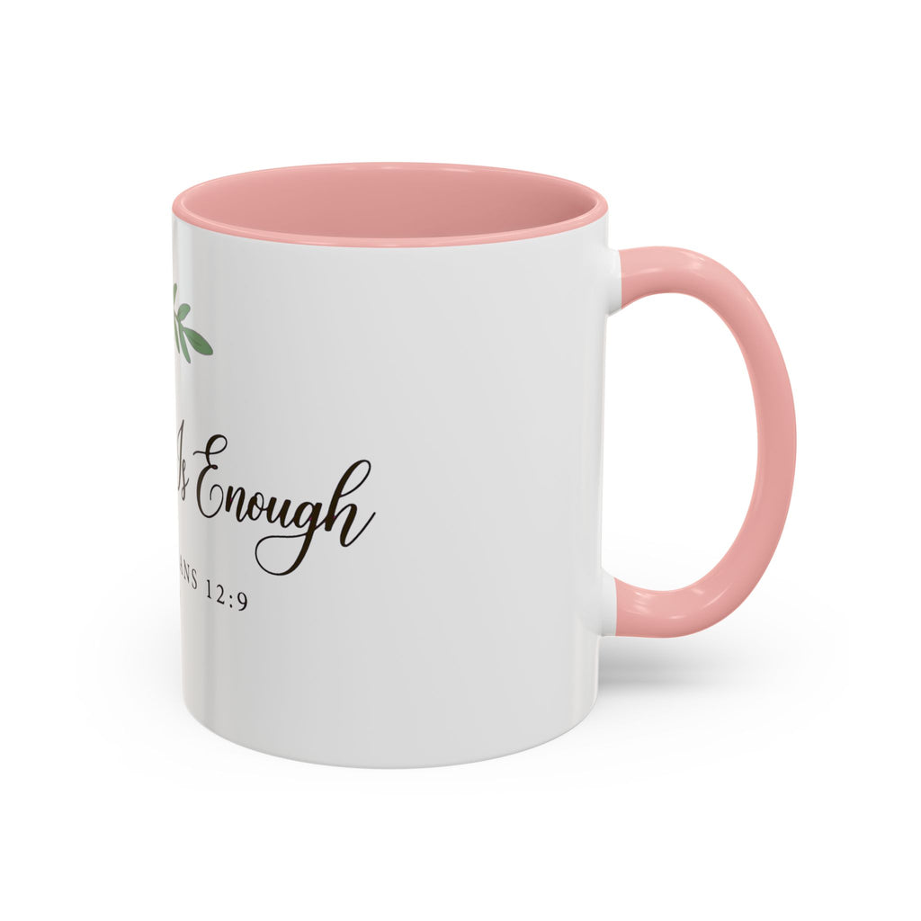 Grace Is Enough Coffee Mug — 2 Corinthians 12:9 Inspirational Christian Gift