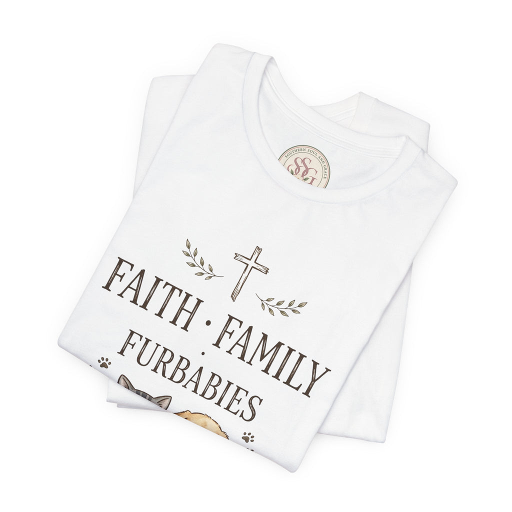 Faith Family Furbabies T-Shirt — Cute Pet Faith Shirt for Cat & Dog Lovers