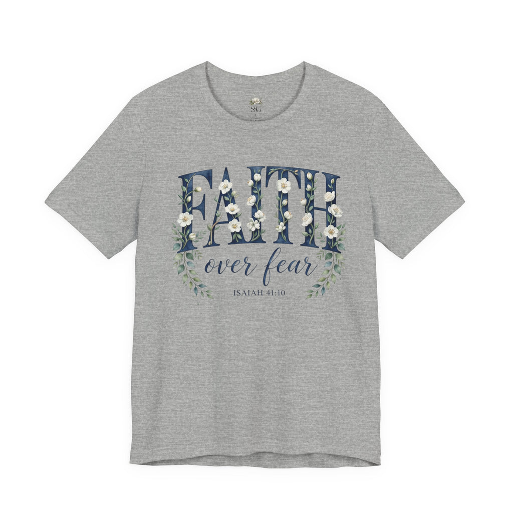Faith Over Fear T‑Shirt — Floral Scripture Tee (Isaiah 41:10)