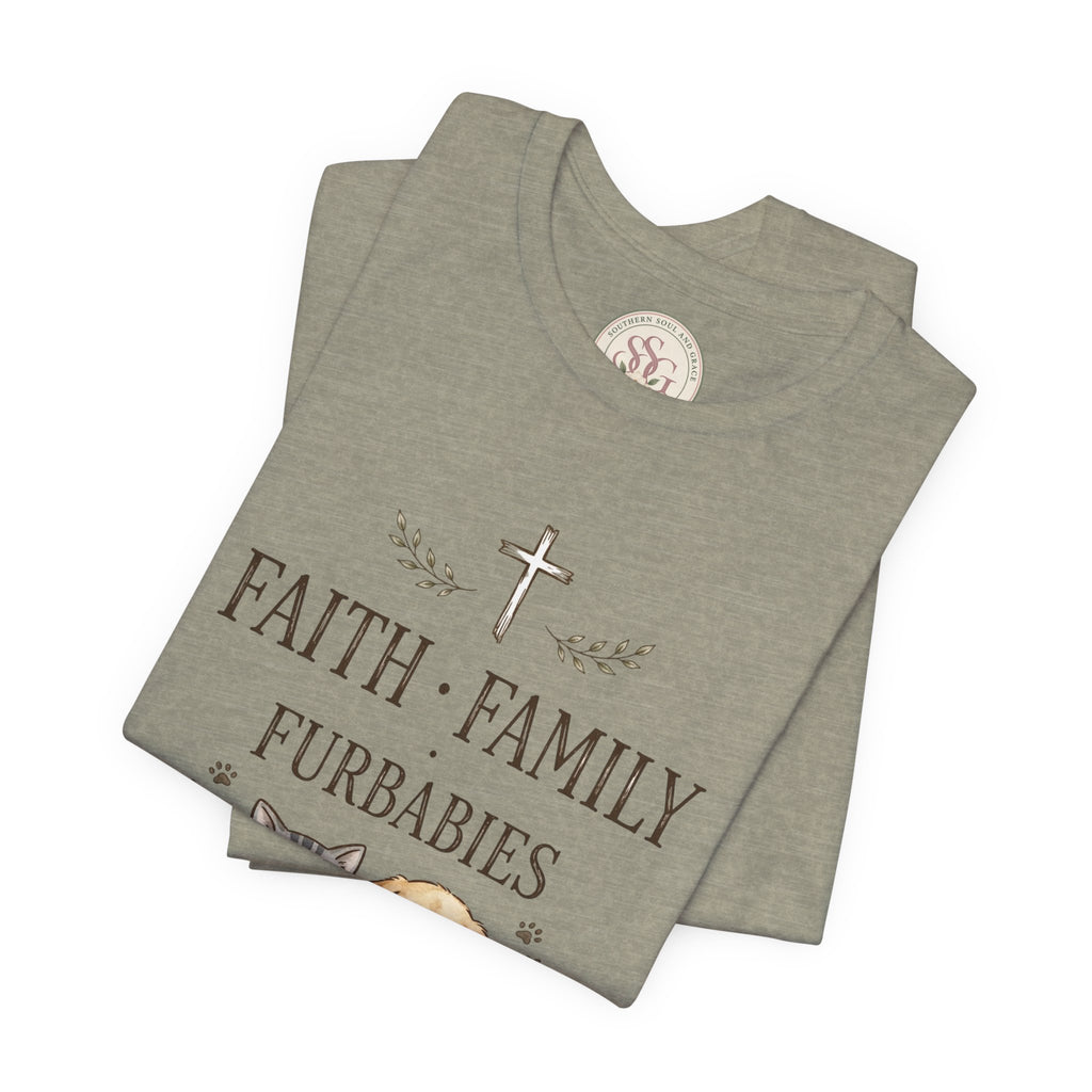 Faith Family Furbabies T-Shirt — Cute Pet Faith Shirt for Cat & Dog Lovers