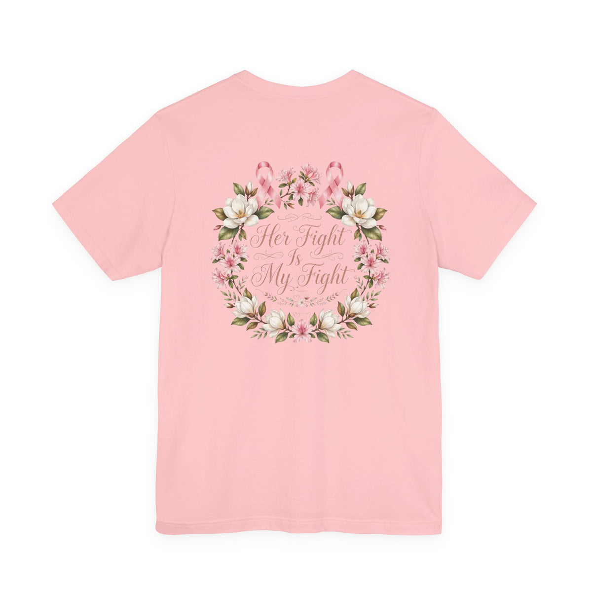 Breast Cancer Awareness Tee — "Her Fight Is My Fight" Floral Ribbon T-Shirt - view 14