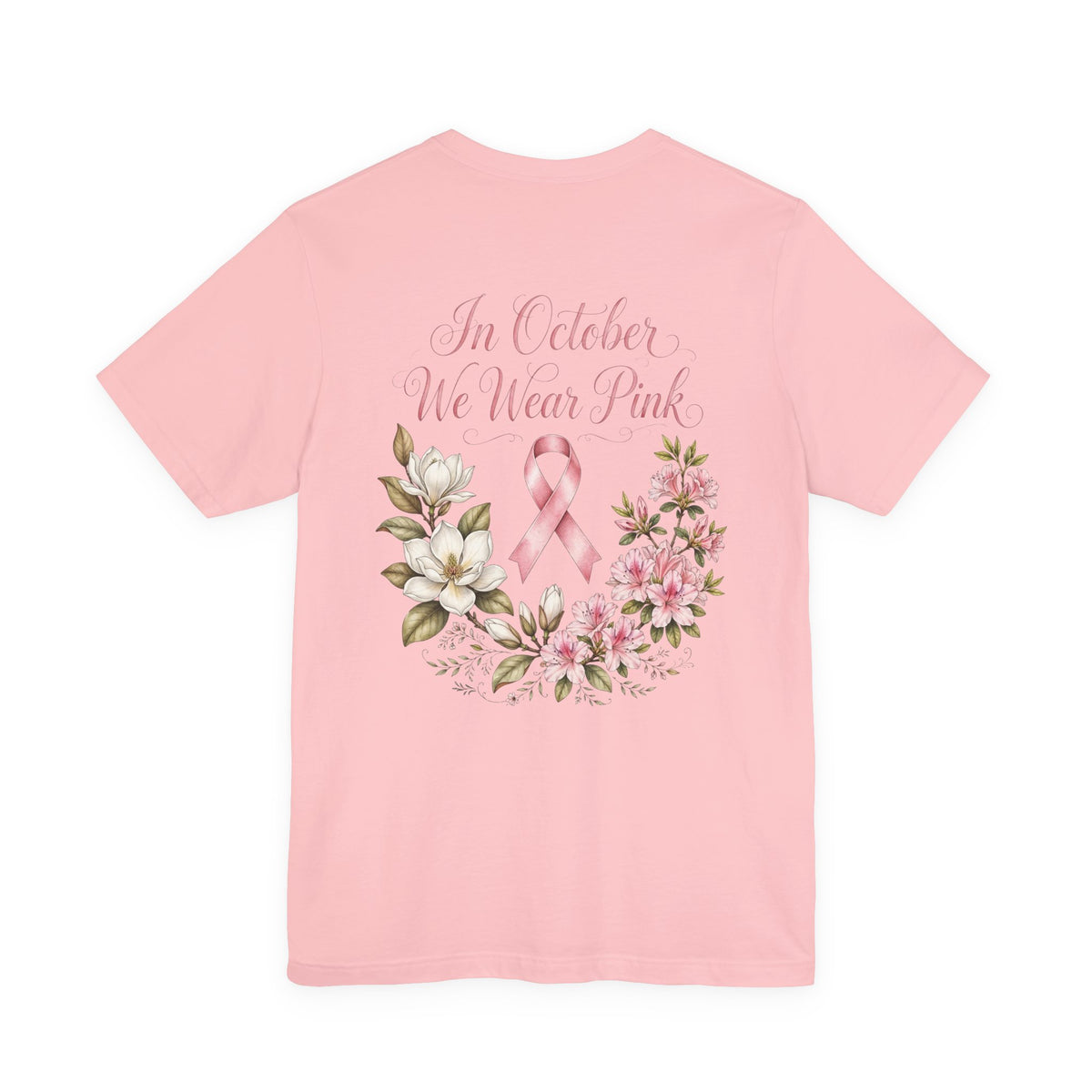 Breast Cancer Awareness Floral Tee — "In October We Wear Pink" T-Shirt - view 26