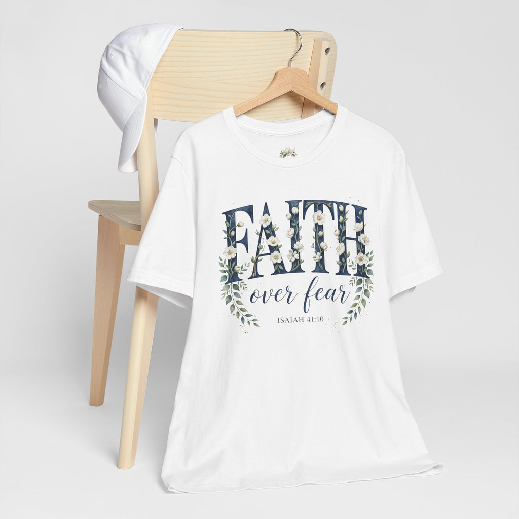 Faith Over Fear T‑Shirt — Floral Scripture Tee (Isaiah 41:10)