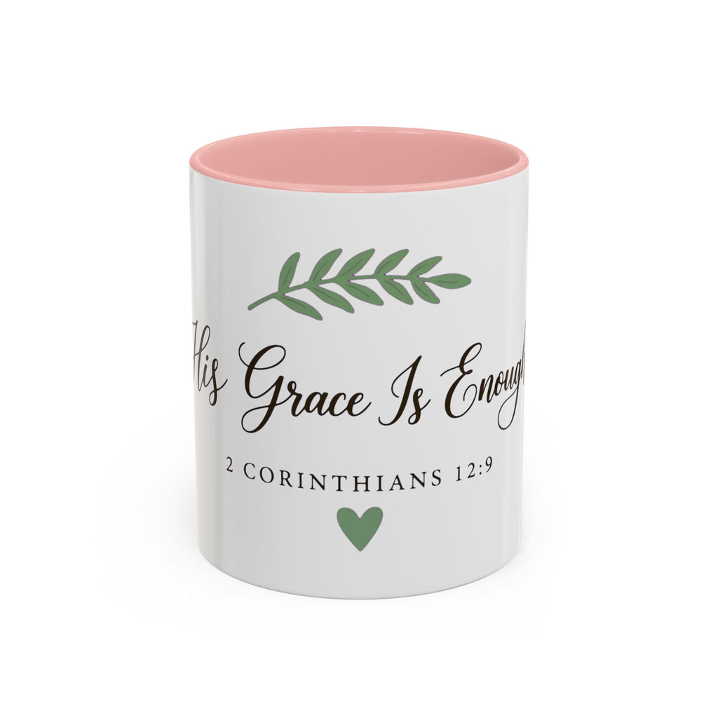 Grace Is Enough Coffee Mug — 2 Corinthians 12:9 Inspirational Christian Gift