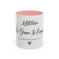 Grace Is Enough Coffee Mug — 2 Corinthians 12:9 Inspirational Christian Gift
