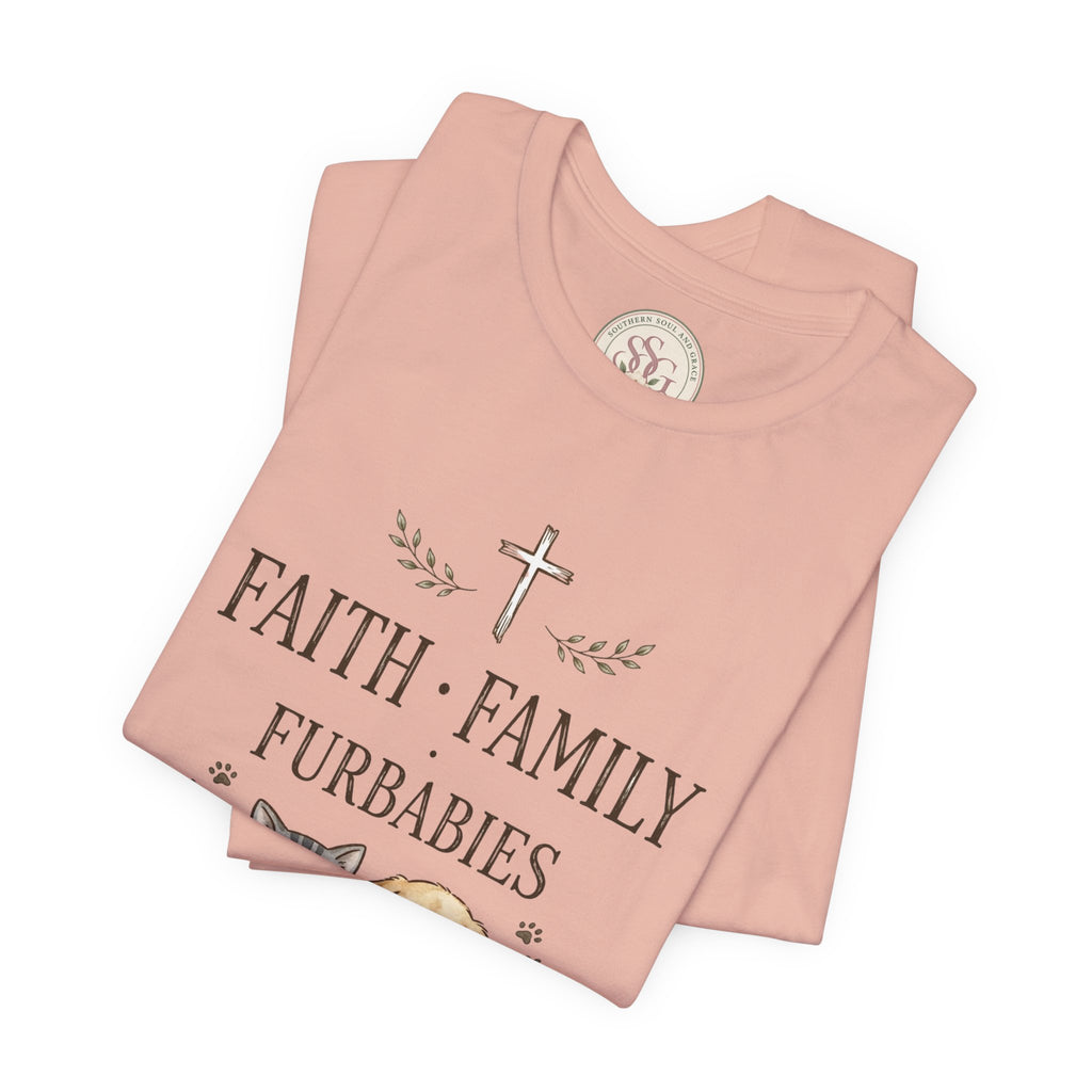 Faith Family Furbabies T-Shirt — Cute Pet Faith Shirt for Cat & Dog Lovers