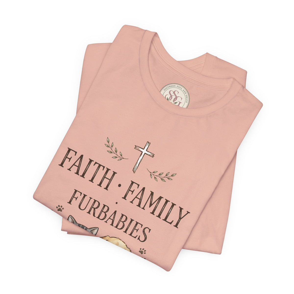 Faith Family Furbabies T-Shirt — Cute Pet Faith Shirt for Cat & Dog Lovers