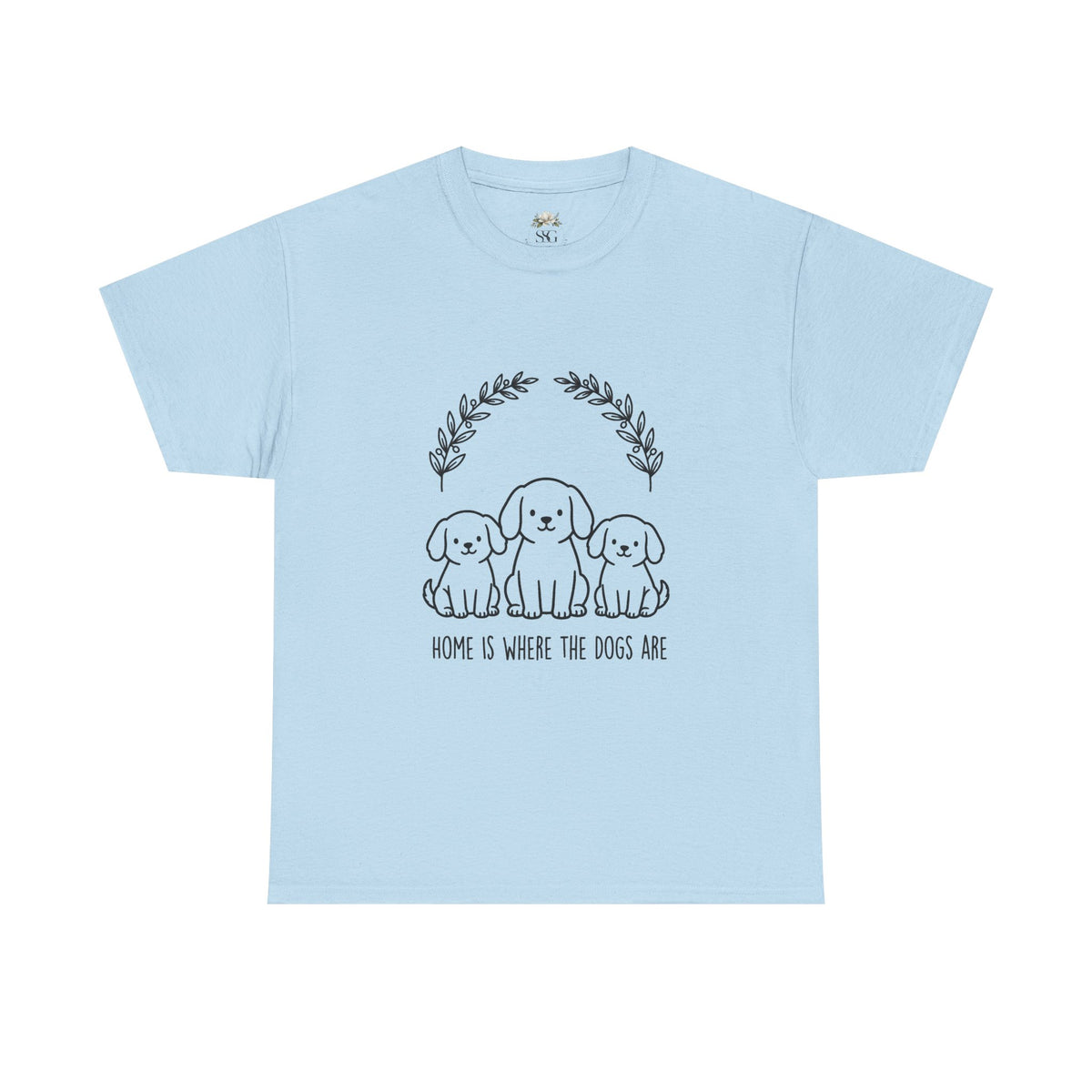 Dog Lover T-Shirt — “Home Is Where The Dogs Are” Cute Puppy Graphic Tee