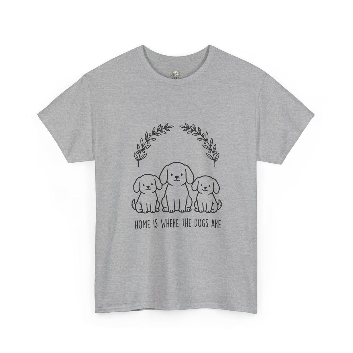 Dog Lover T-Shirt — “Home Is Where The Dogs Are” Cute Puppy Graphic Tee