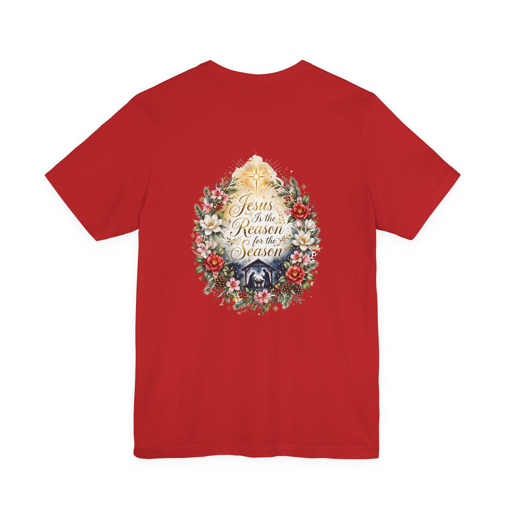 Jesus Is the Reason for the Season Christmas Tee — Southern Soul and Grace