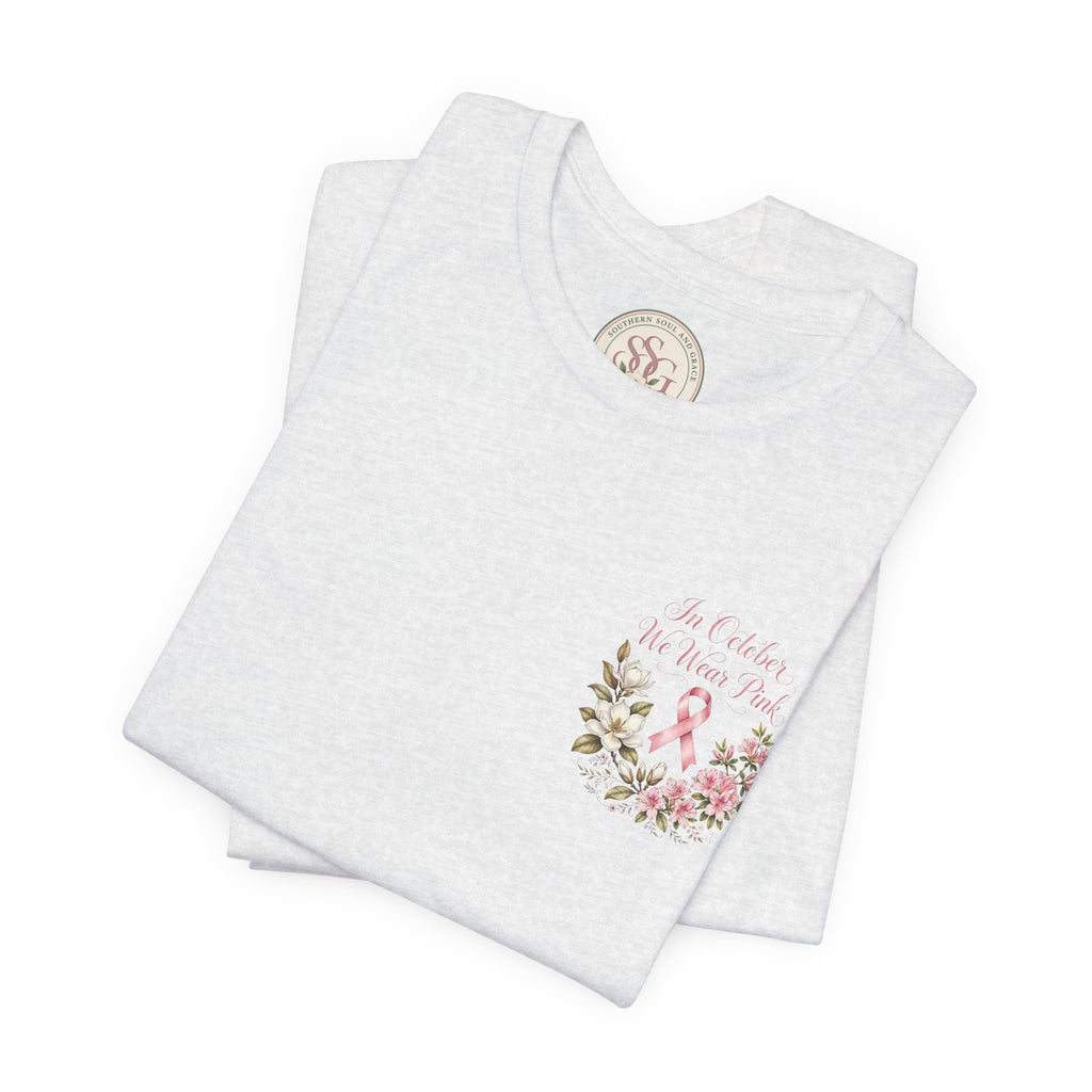 Breast Cancer Awareness Floral Tee — "In October We Wear Pink" T-Shirt - view 17