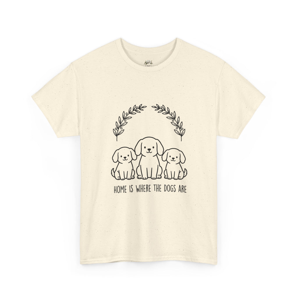 Dog Lover T-Shirt — “Home Is Where The Dogs Are” Cute Puppy Graphic Tee