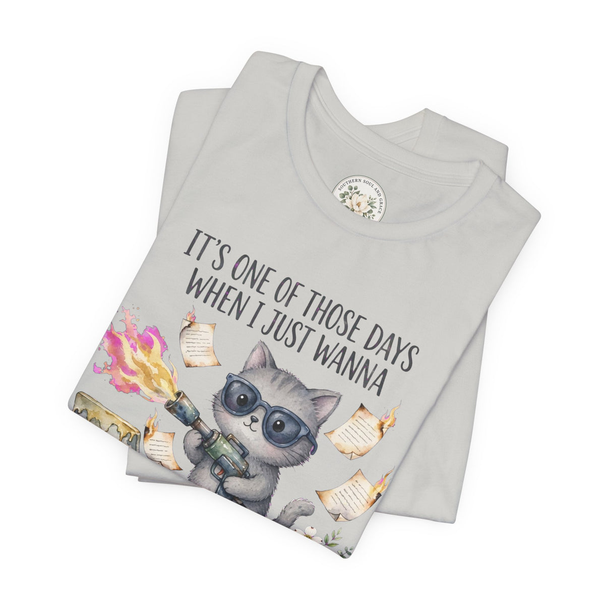 Cat With Coffee T-Shirt — "It’s One Of Those Days When I Just Wanna" Cute Cat Graphic Tee