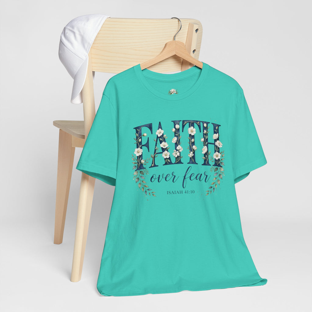 Faith Over Fear T‑Shirt — Floral Scripture Tee (Isaiah 41:10)