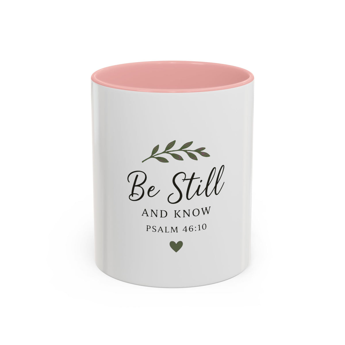 Be Still and Know Psalm 46:10 Accent Coffee Mug — Christian Inspirational Mug