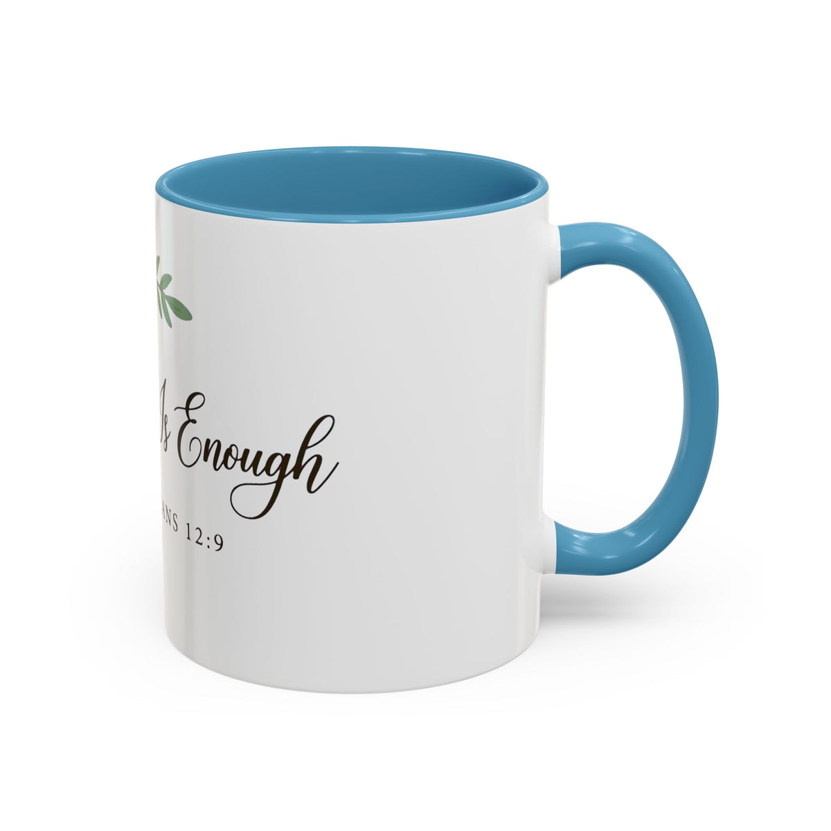 Grace Is Enough Coffee Mug — 2 Corinthians 12:9 Inspirational Christian Gift