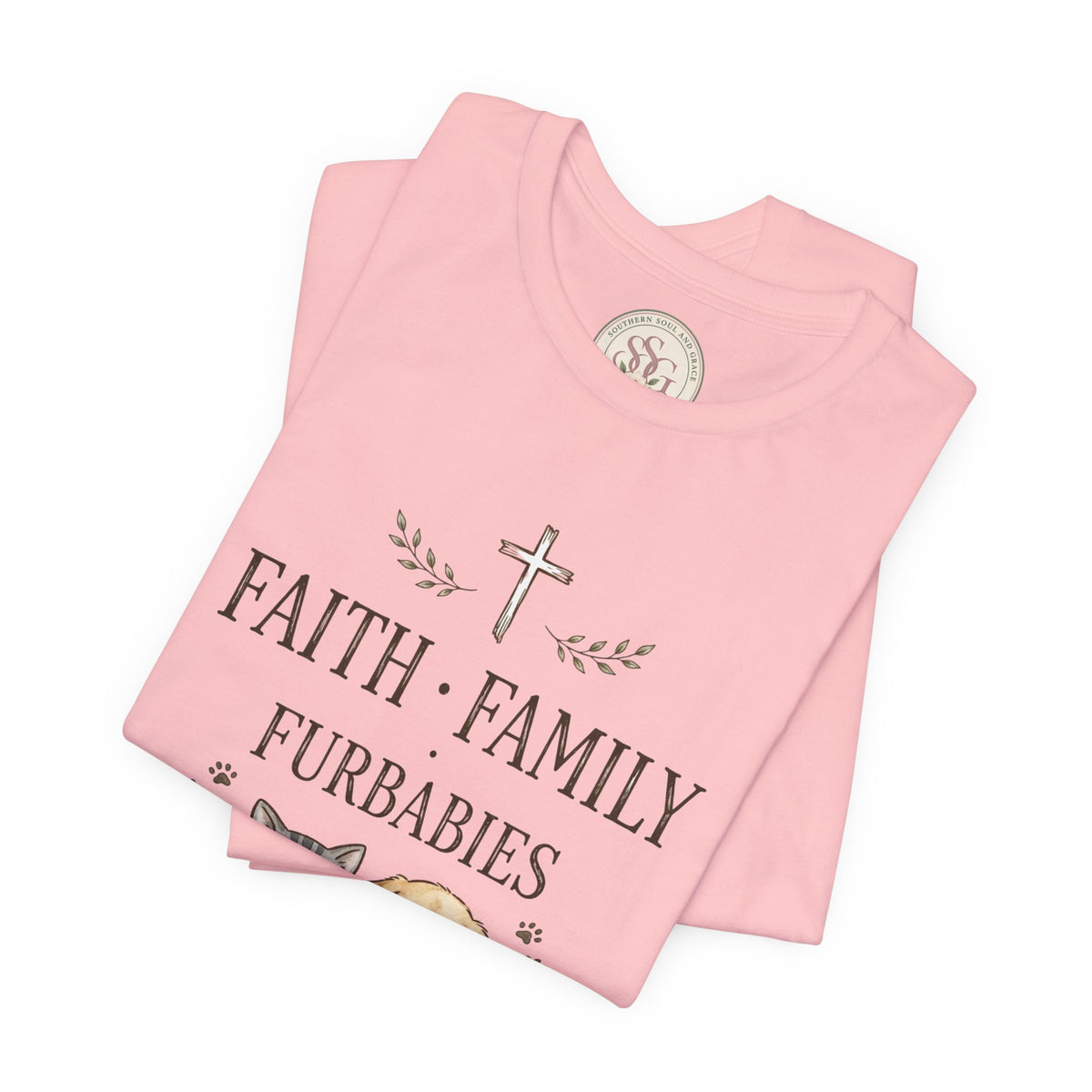 Faith Family Furbabies T-Shirt — Cute Pet Faith Shirt for Cat & Dog Lovers
