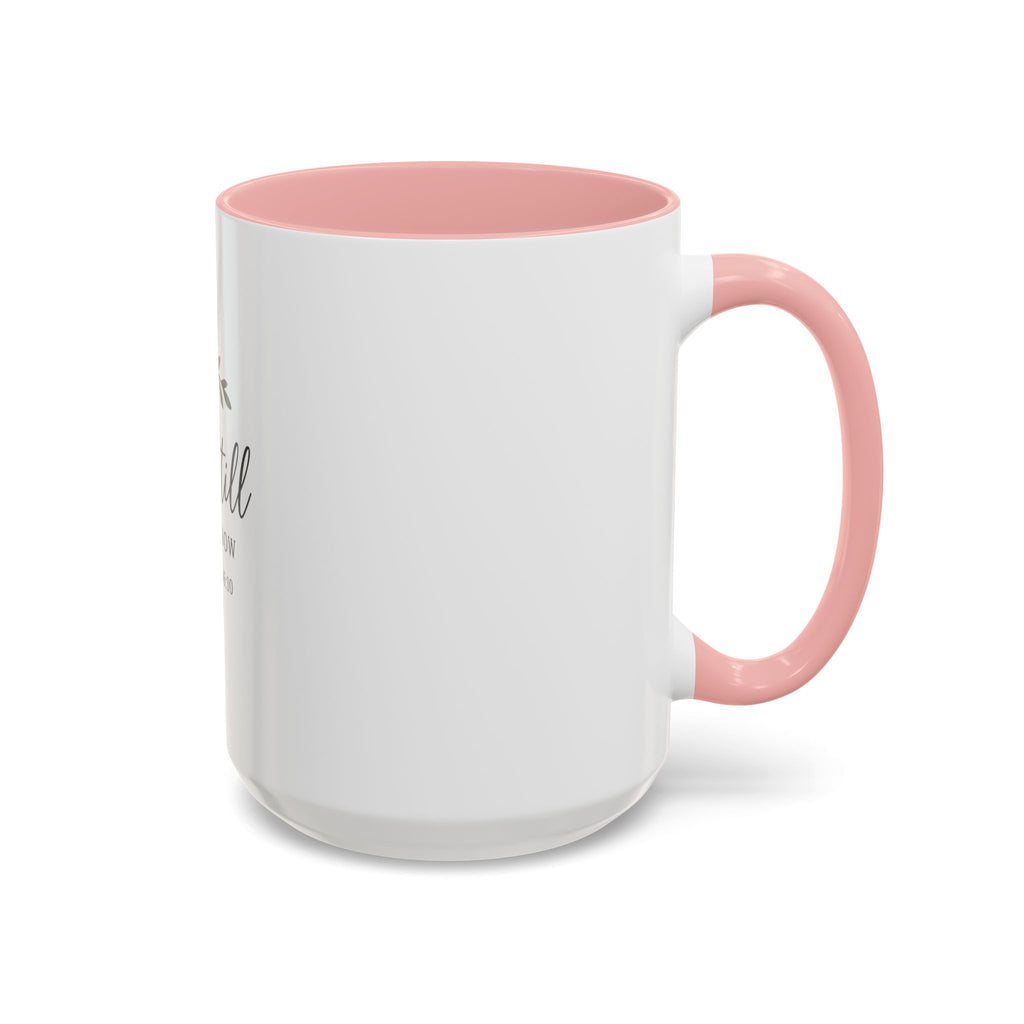 Be Still and Know Psalm 46:10 Accent Coffee Mug — Christian Inspirational Mug